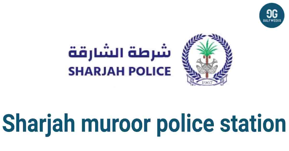 Sharjah muroor police station