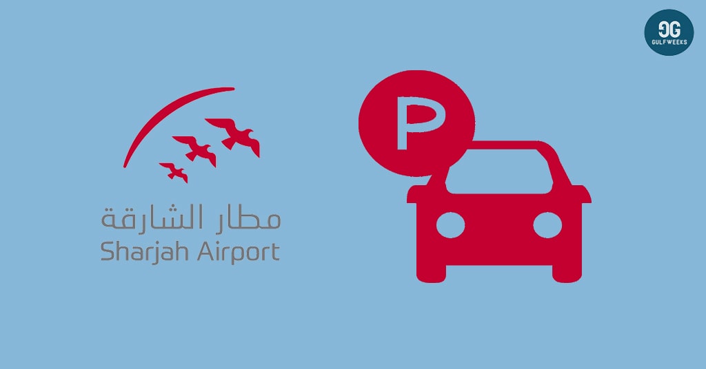 Sharjah Airport Parking Fees
